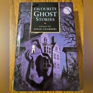 Favourite Ghost Stories by Aidan Chambers